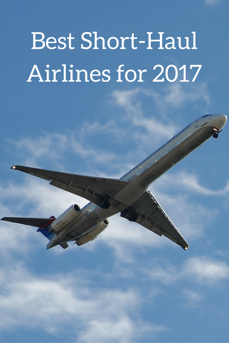 The Best Short-Haul Airlines for 2017 | BaldThoughts