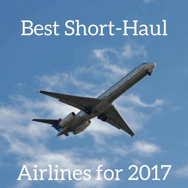Best Short-Haul Airlines 2017