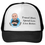 Travel More Spend Less Live Better trucker hat design 2017-01