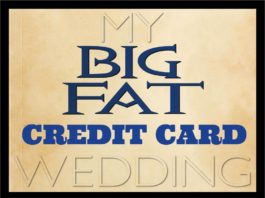 My Big Fat Credit Card Wedding!